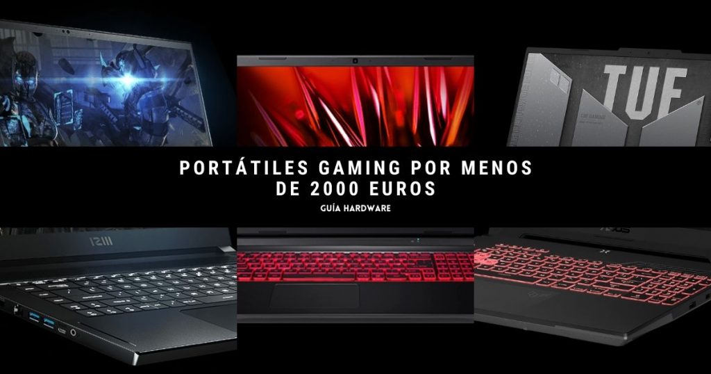 Portátiles Gaming por menos de 2000 euros
