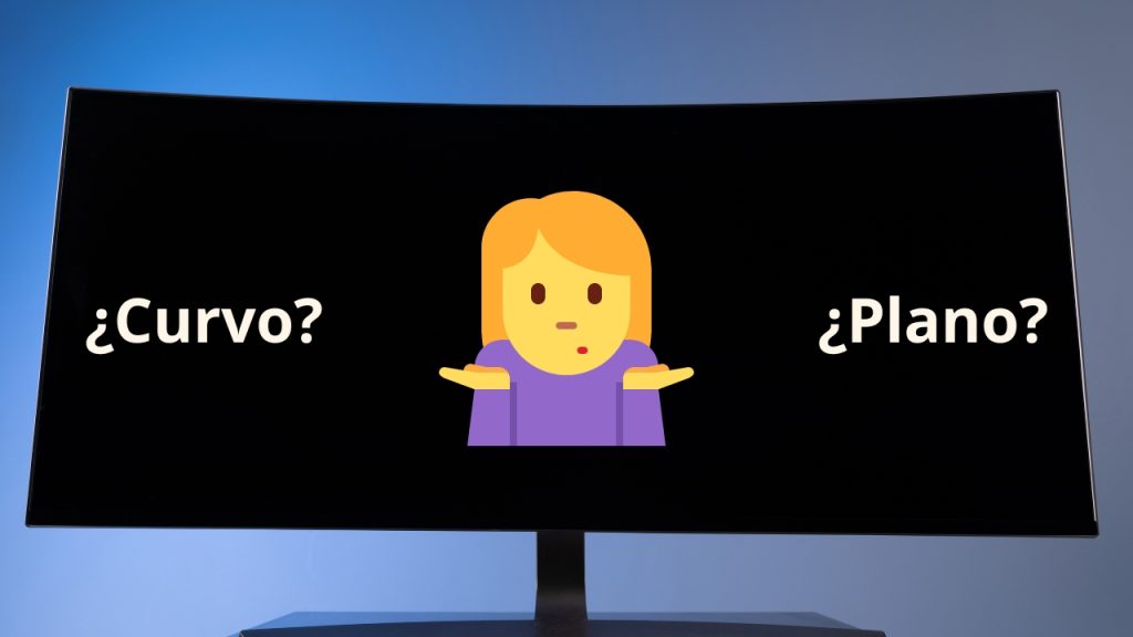 monitor curvo o monitor plano