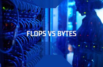 FLOPS VS BYTES