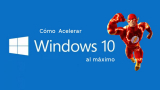 Cómo acelerar Windows 10 para mejorar el rendimiento de nuestro PC